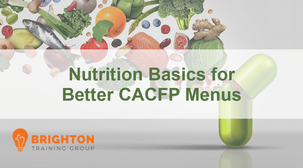 BTG-502 Nutrition Basics for Better CACFP Menu Planning Course Cover Image