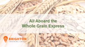 BTG-515 All aboard the Whole Grain Express Course Cover Image