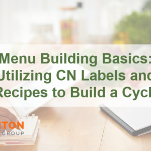 BTG-522 Menu Building Basics: Utilizing CN Labels and USDA Recipes to Build a Cycle Menu Course Cover Image