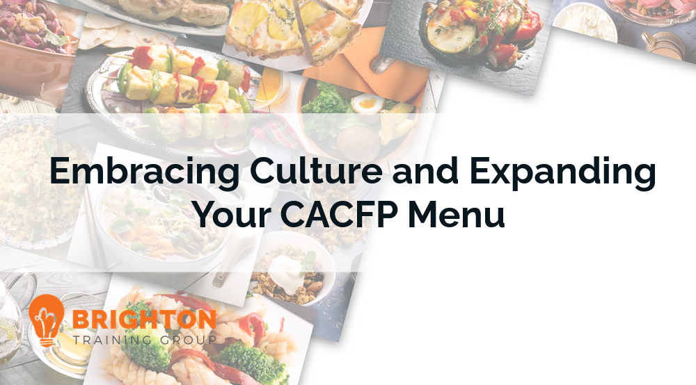 BTG-509 Embracing Culture and Expanding your CACFP Menu Course Cover Image