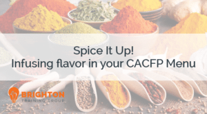 BTG-510 Spice it Up Infusing Flavor in your CACFP Menu Course Cover Image