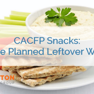 BTG-517 CACFP Snacks: The Planned Leftover Way Course Cover Image