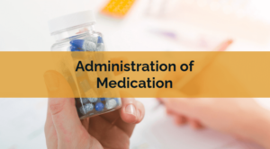 Medication Administration in a Child Care Setting (BTG-2001)
